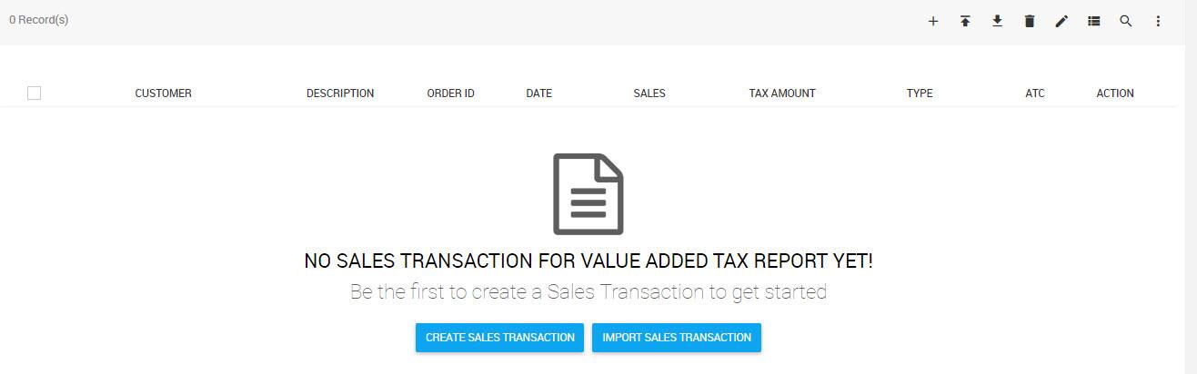 NO SALES TRANSACTION FOR VALUE ADDED TAX REPORT YET! 