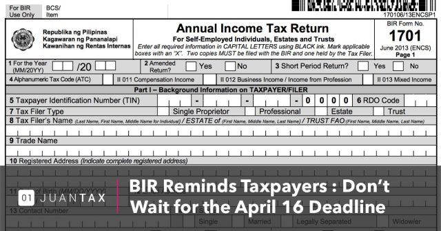 BIR Reminds Taxpayers Don’t Wait for the April 16 Deadline BIR Reminds Taxpayers Don’t Wait for the April 16 Deadline-JuanTax
