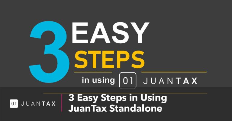 3 Easy Steps in Using JuanTax Standalone