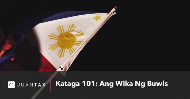 Kataga 101 Ang Wika ng Buwis Kataga 101 Ang Wika ng Buwis-JuanTax