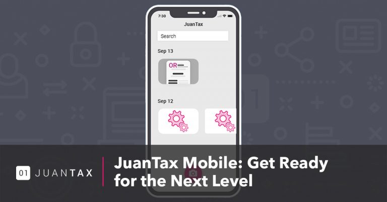 JuanTax Mobile: Get Ready for the Next Level