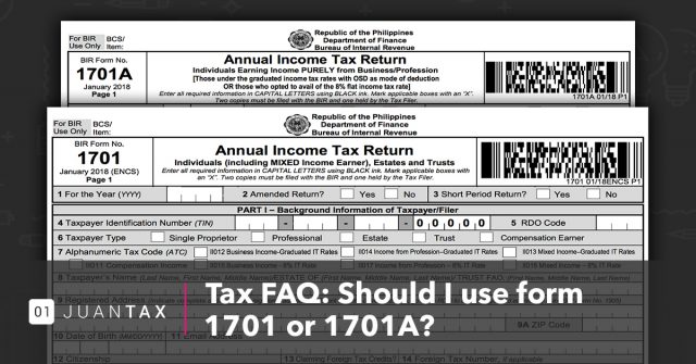 Tax FAQ: Should I use form 1701 or 1701A? -JuanTax