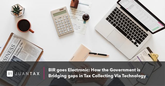 BIR goes Electronic-JuanTax