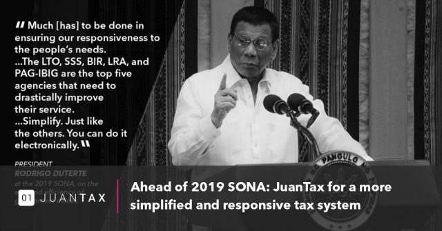 Ahead of 2019 SONA JuanTax for a more simplified and responsive tax system-JuanTax
