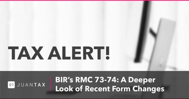 BIR’s RMC 73-74 A Deeper Look of Recent Form Changes BIR’s RMC 73-74 A Deeper Look of Recent Form Changes - JuanTax