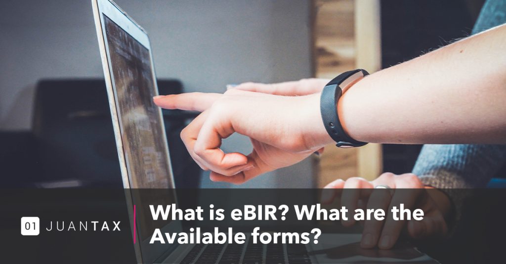 What is eBIR? What are the Available forms?