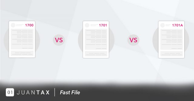 1700, 1701 & 1701A (1) 1700 vs 1701vs 1701A- JuanTax Fast File