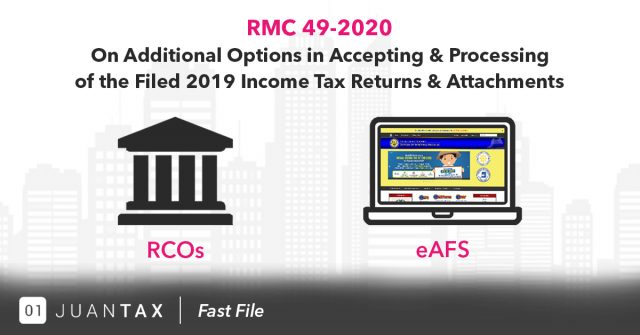 RMC 49-2020 RMC 49-2020 RCOs and eAFS - JuanTax Fast File