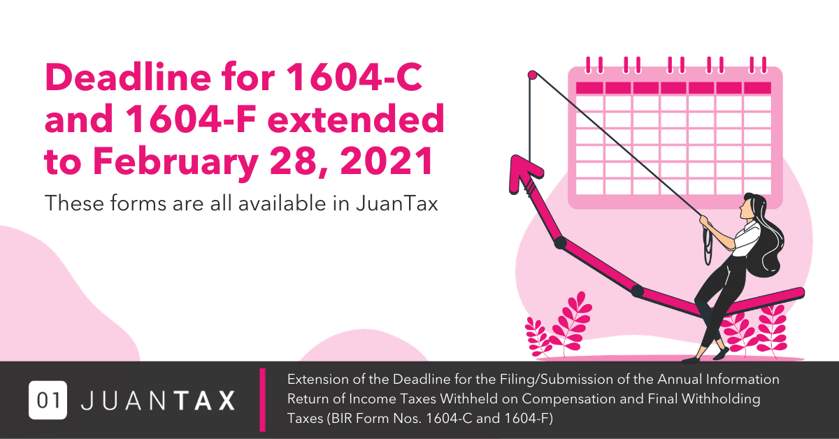 Deadline for 1604-c and 1604-F extended to February 28,2021