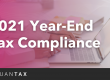 2021 Year End Tax Compliance - JuanTax