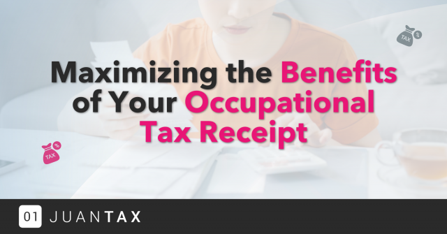 Maximizing the Benefits of Your Occupational Tax Receipt Occupational Tax Receipt