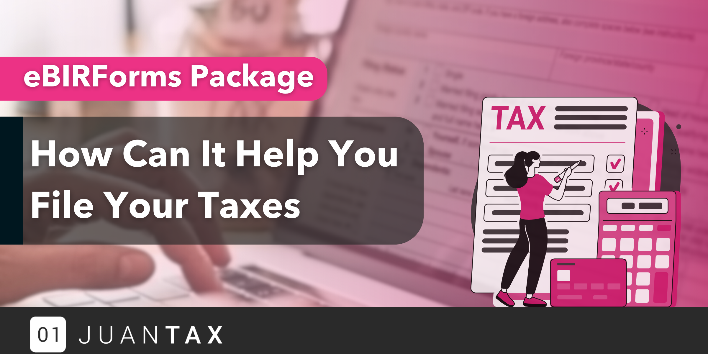 Ebirforms package and how can it help you file your taxes
