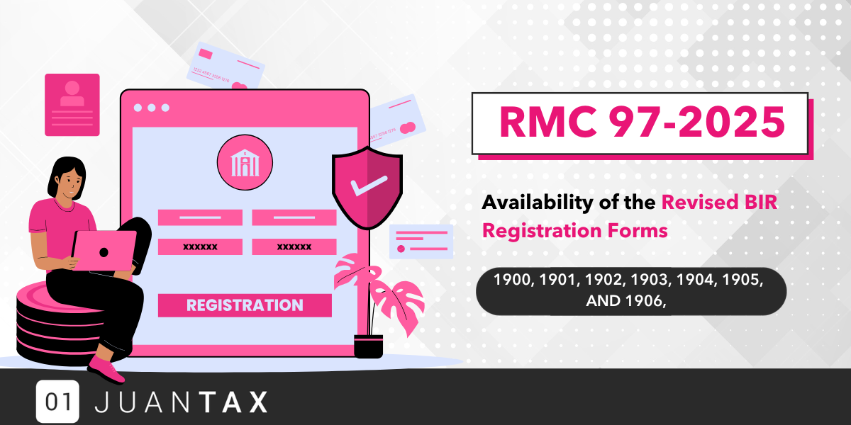juantax-RMC-blog-templates (1) RMC 97-2025: Circularizing the Availability of the Revised BIR Registration Forms